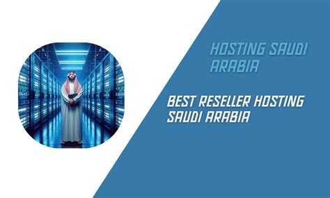 reseller hosting saudi arabia|Hosting Saudi Arabia .